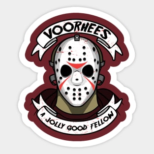 Voorhees a jolly good fellow Sticker